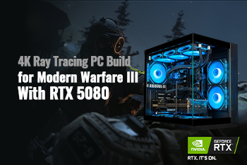4K Ray Tracing PC Build for Modern Warfare III with RTX 5080