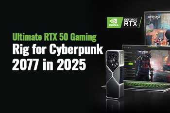 Ultimate RTX 50 Gaming Rig for Cyberpunk 2077 in 2025